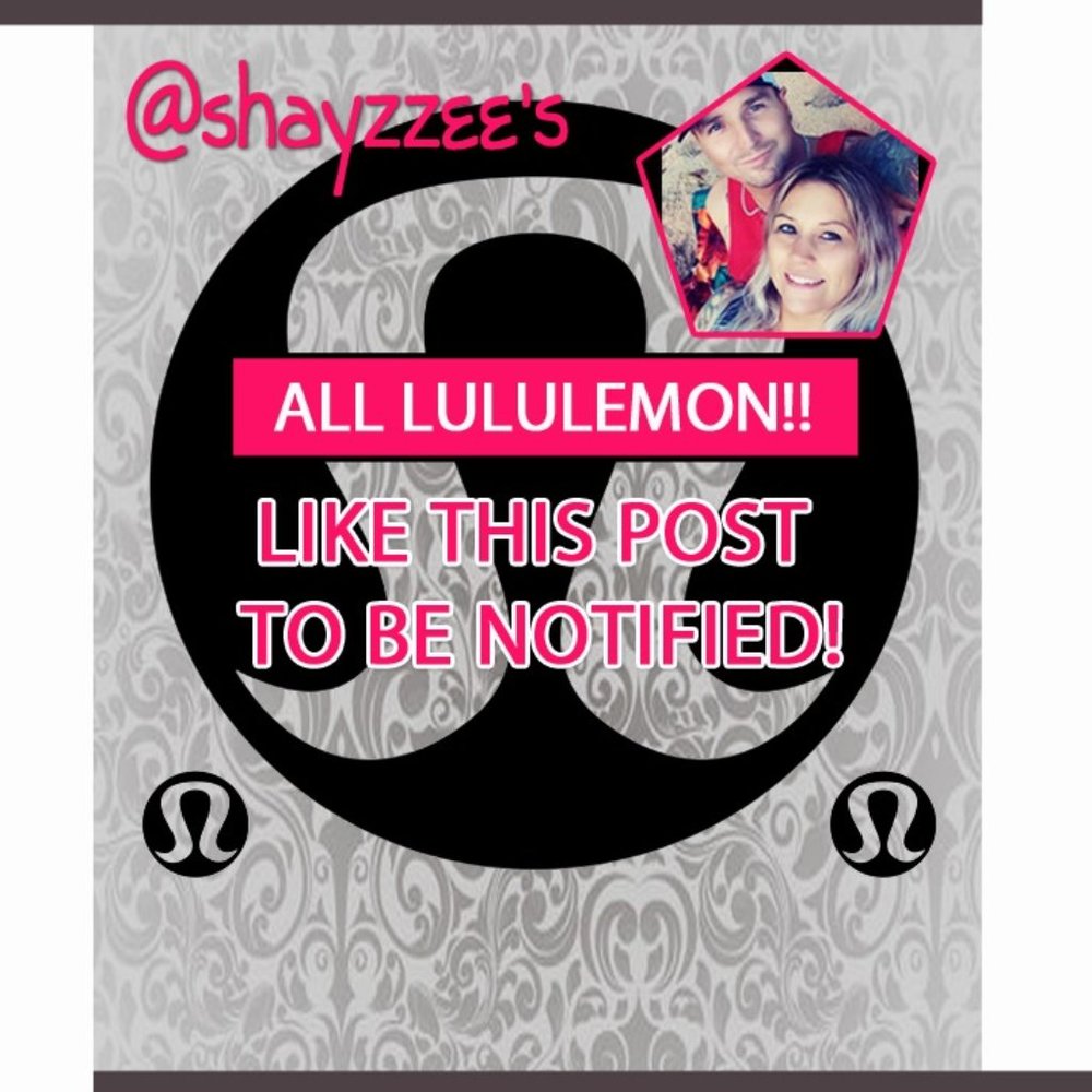 ALL LULULEMON SHOW! Like this post to be notified!